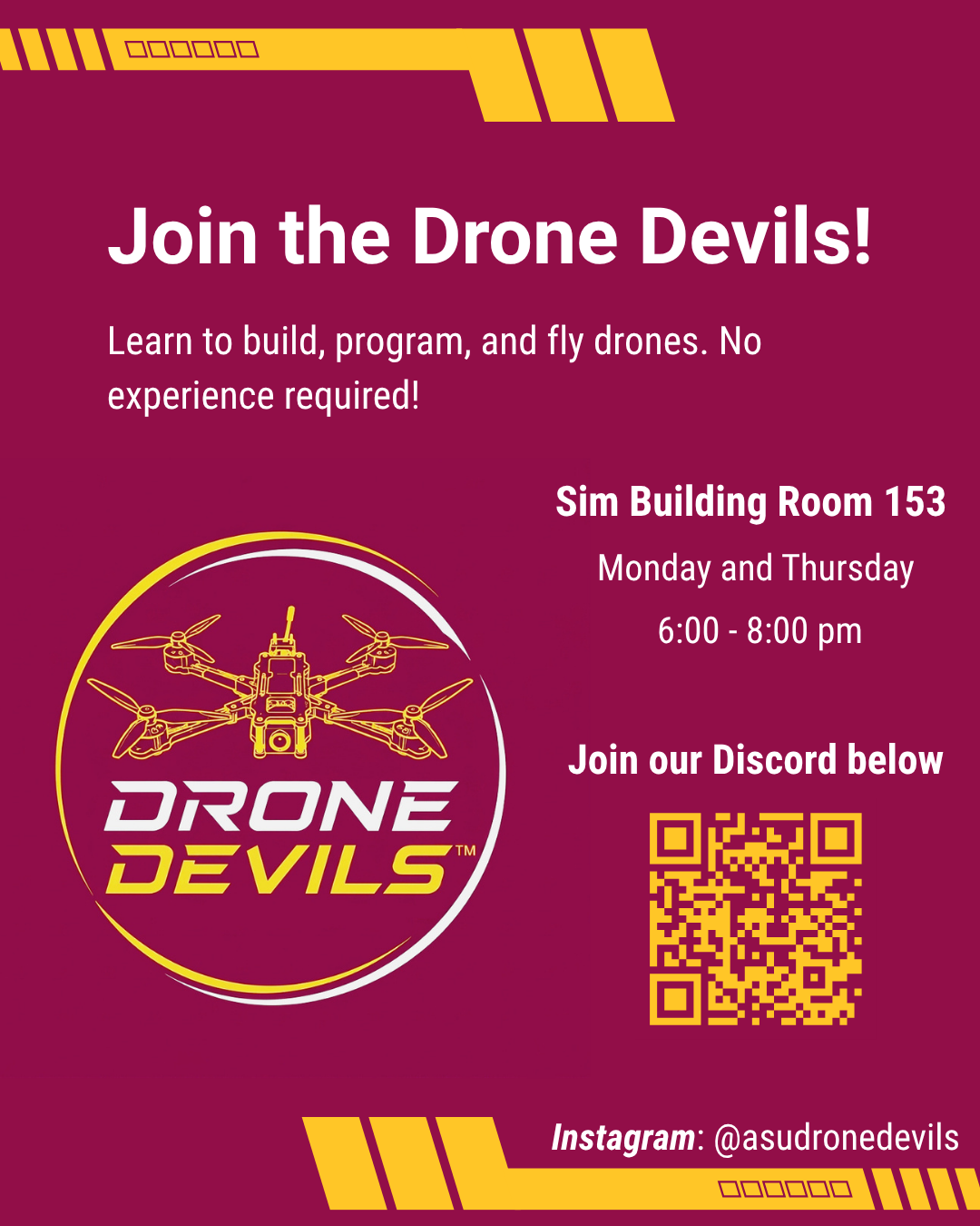 Join the Drone Devils poster — Sim Building Room 153, Monday and Thursday 6 to 8 pm, with a Discord QR code